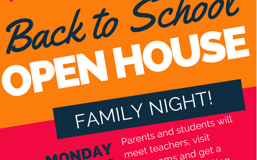 Back to School Open House and Orientation – Monday, August 16th