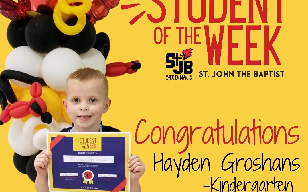 StJB Announces “Student of the Week”