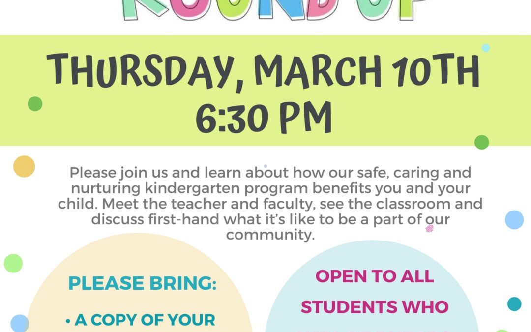 Kindergarten Round Up – March 10th