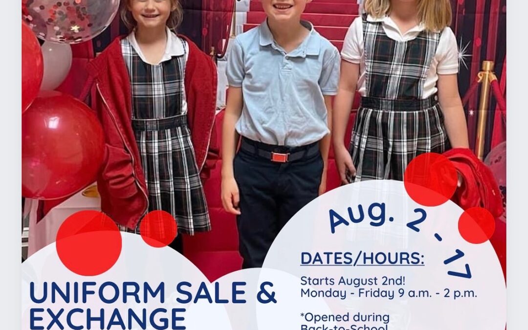 Uniform Exchange Sale and School Supplies Drive Starts August 2nd