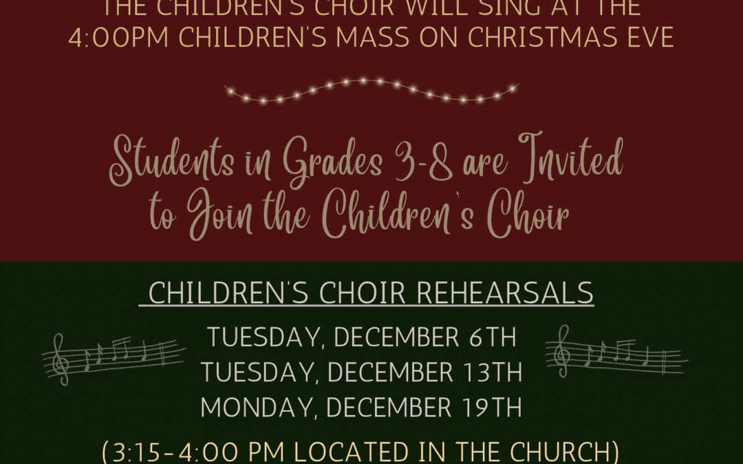 Calling All 3-8 Students — Join the Children’s Christmas Choir