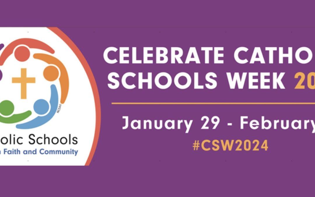 Celebrate Catholic Schools Week – Jan. 29-Feb. 2