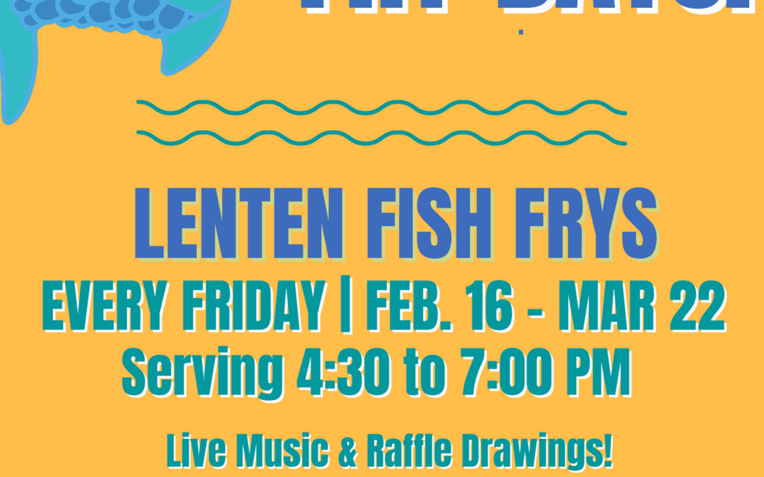 Lenten Fish Frys Return